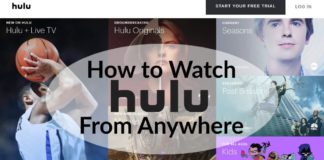 How to Watch Hulu From Anywhere