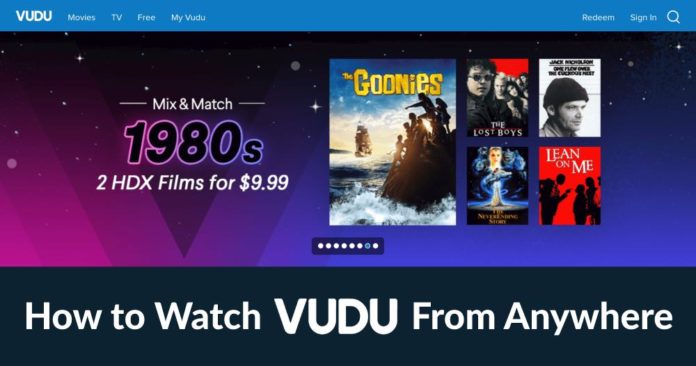 How to Watch Vudu From Anywhere