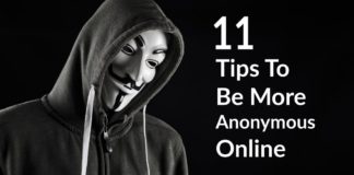 11 Tips To Be More Anonymous Online
