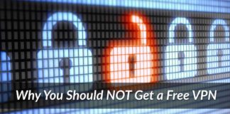 Why You Should NOT Get a Free VPN