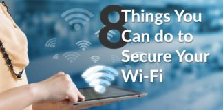 8 Things You Can do to Secure Your Wi-Fi