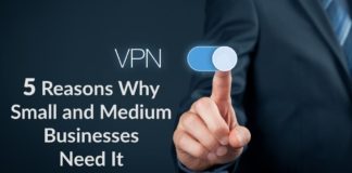 Why small and medium businesses need a VPN