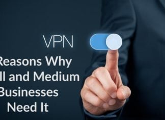 Why small and medium businesses need a VPN