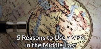 5 Reasons to Use a VPN in the Middle East