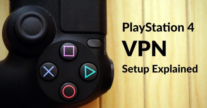 PlayStation 4 VPN Setup Explained