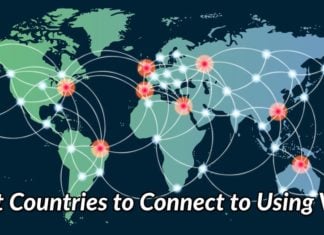 Best Countries to Connect to Using VPN