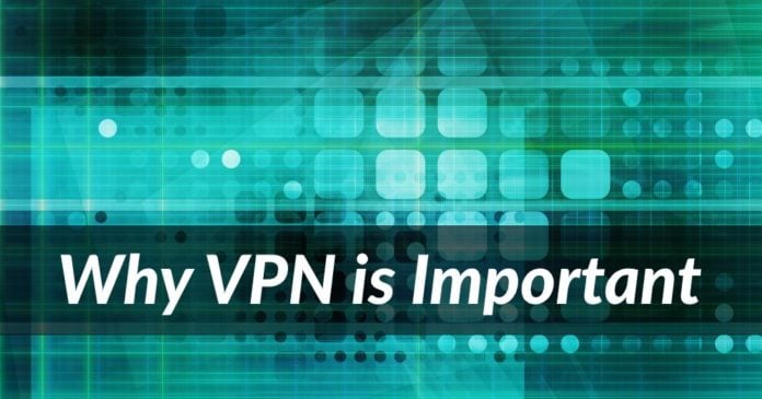 Why VPN is Important