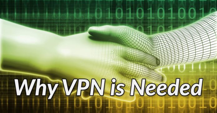 Why VPN is Needed