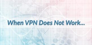 When VPN Does Not Work...