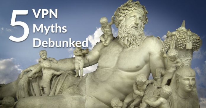 5 VPN Myths Debunked